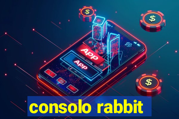 consolo rabbit